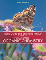 Study Guide and Solutions Manual for Fundamentals of Organic Chemistry