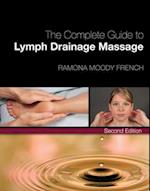 The Complete Guide to Lymph Drainage Massage