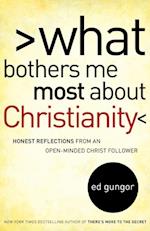What Bothers Me Most about Christianity