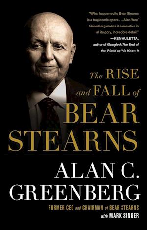 Rise and Fall of Bear Stearns