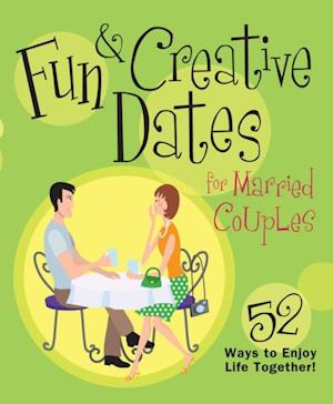 Fun & Creative Dates for Married Couples