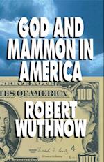 God And Mammon In America