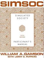 SIMSOC: Simulated Society, Participant's Manual