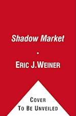 The Shadow Market