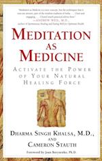 Meditation As Medicine