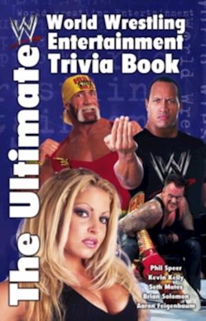 Ultimate World Wrestling Entertainment Trivia Book