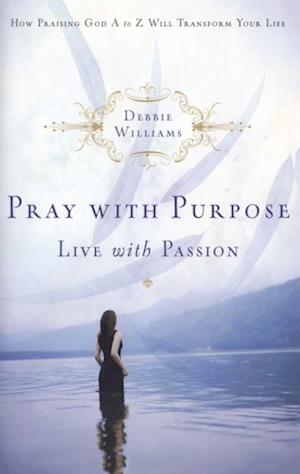 Pray with Purpose, Live with Passion