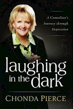 Laughing in the Dark