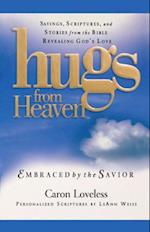 Hugs from Heaven: Embraced by the Savior GIFT
