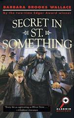 Secret in St. Something