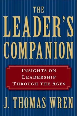 Leader's Companion: Insights on Leadership Through the Ages