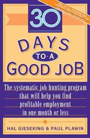 Thirty Days to a Good Job