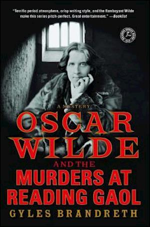 Oscar Wilde and the Murders at Reading Gaol, 4