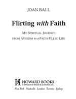 Flirting with Faith