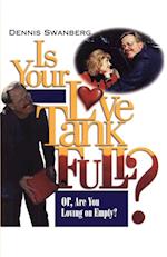 Is Your Love Tank Full?