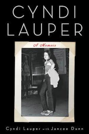 Cyndi Lauper: A Memoir