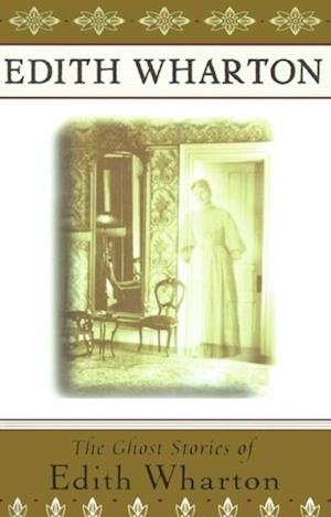 Ghost Stories of Edith Wharton