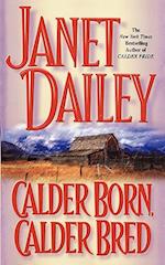Calder Born, Calder Bred