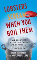 Lobsters Scream When You Boil Them