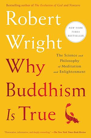 Why Buddhism Is True