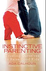 Instinctive Parenting
