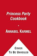 Princess Party Cookbook