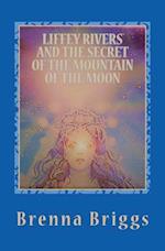 Liffey Rivers and the Secret of the Mountain of the Moon