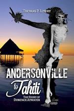 From Andersonville to Tahiti