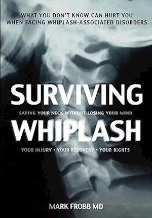 Surviving Whiplash