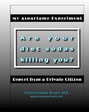 My Aspartame Experiment