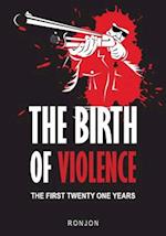 The Birth of Violence