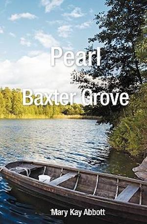 Pearl of Baxter Grove