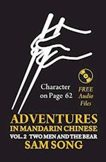 Adventures in Mandarin Chinese Two Men and the Bear