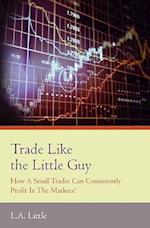 Trade Like the Little Guy