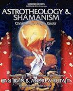 Astrotheology & Shamanism