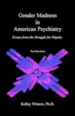 Gender Madness in American Psychiatry