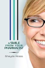 A Smile From Your Pharmacist