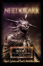 The Cornerstones Trilogy: Book 2 - Nekdukarr 