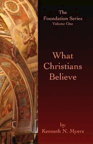 What Christians Believe