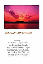 Six Gay Love Tales
