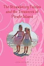 The Strawberry Fairies and the Treasures of Pirate Island