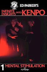 Ed Parker's Infinite Insights Into Kenpo