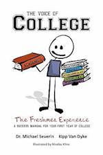 The Voice of College: The Freshmen Experience 