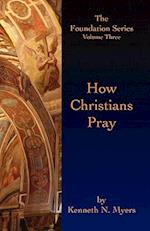 How Christians Pray