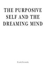 The Purposive Self and the Dreaming Mind