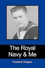 The Royal Navy & Me