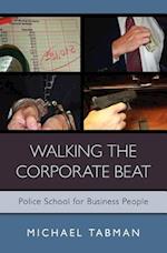 Walking the Corporate Beat