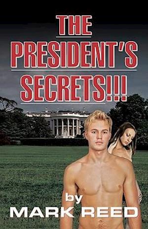 The President's Secrets!!!
