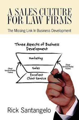 A Sales Culture for Law Firms