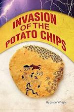 Invasion of the Potato Chips